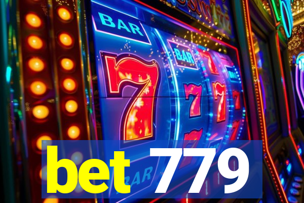 bet 779